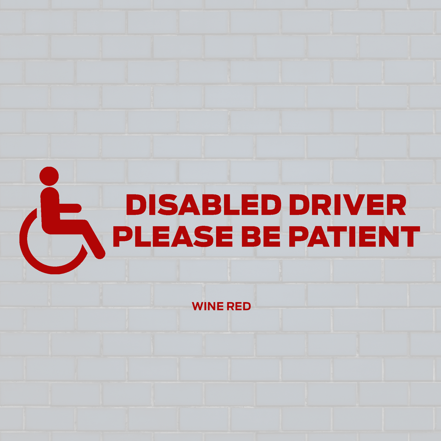 Disabled driver please be patient decal