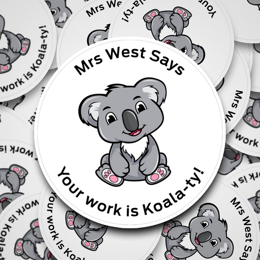 Your work is Koala-ty Personalised teacher stickers