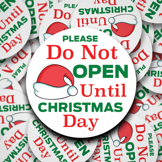 Do not open until Christmas day stickers