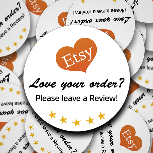 Love your order, Etsy Review stickers